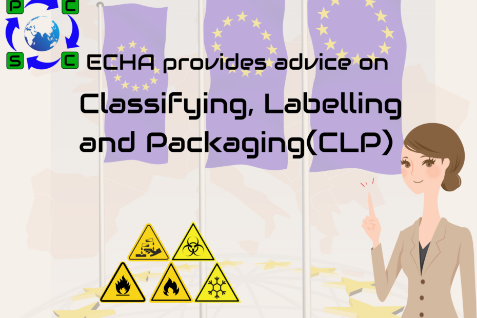 ECHA Provides Advice On New Hazard Classes For Substances And Mixtures ...