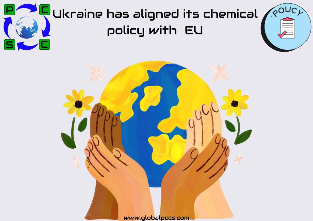 Ukraine has aligned its chemical policy with that of the EU