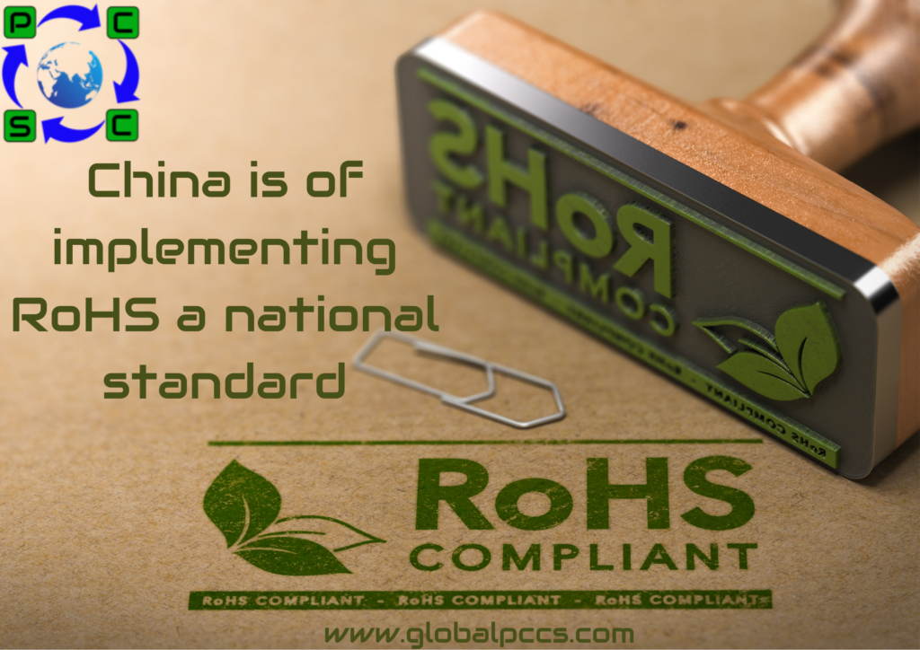 China is considering of implementing RoHS a national standard