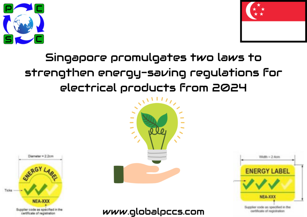 Singapore promulgates two laws to strengthen energy-saving regulations for electrical products from 2024