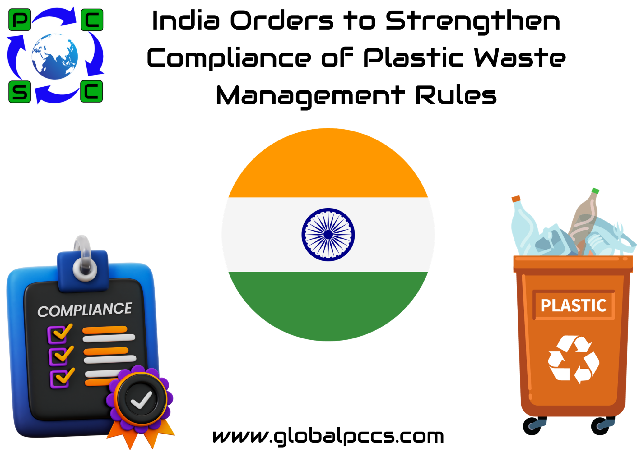 India Orders to Strengthen Compliance of Plastic Waste Management Rules