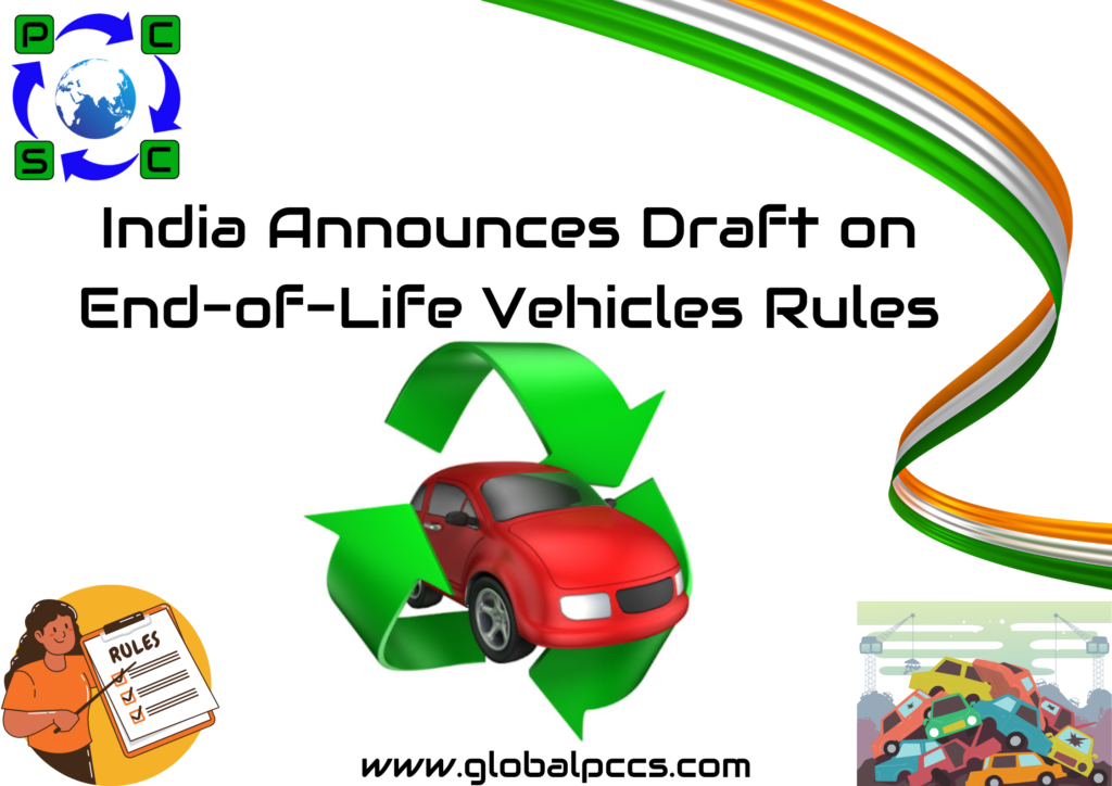 India Announces Draft on End-of-Life Vehicles Rules