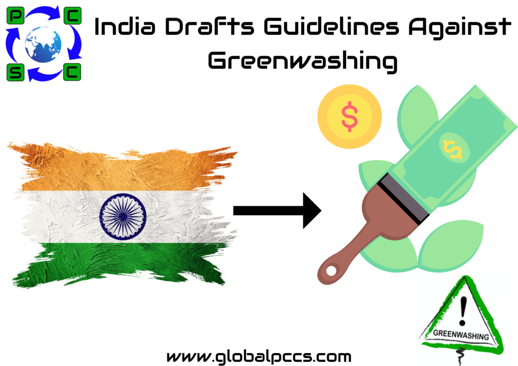 India Drafts Guidelines Against Greenwashing