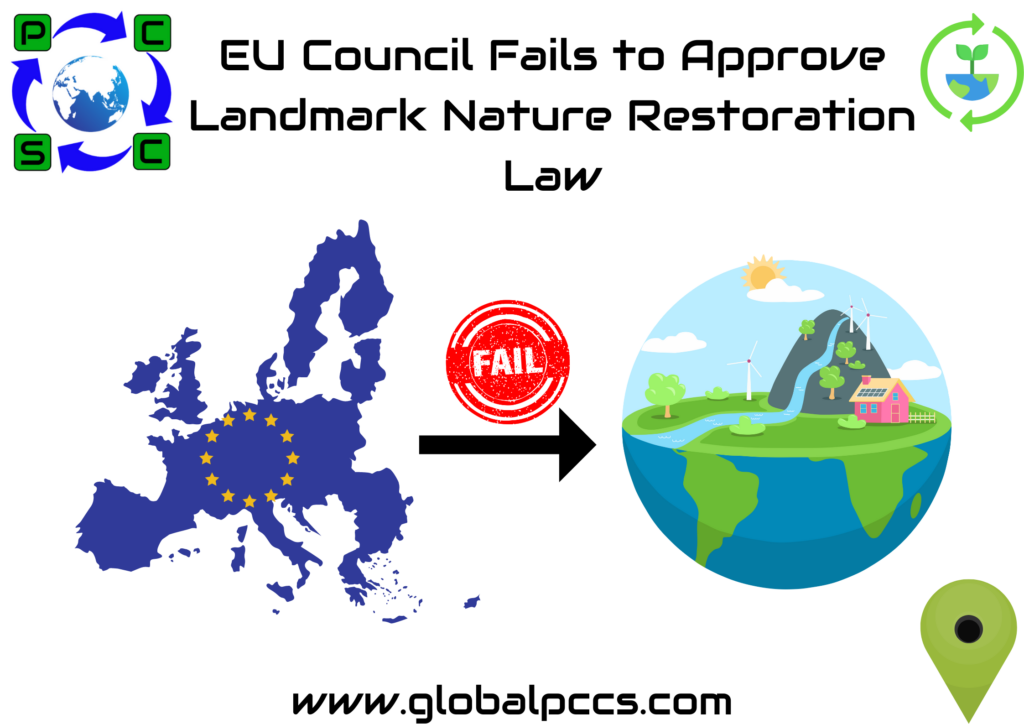 EU Council Fails to Approve Landmark Nature Restoration Law