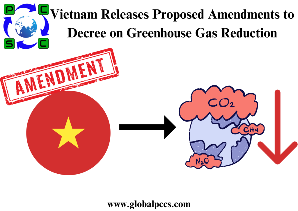 Vietnam Releases Proposed Amendments to Decree on Greenhouse Gas Reduction