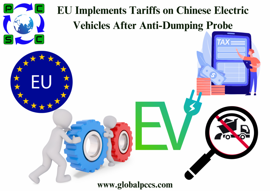 EU Implements Tariffs on Chinese Electric Vehicles After Anti-Dumping Probe