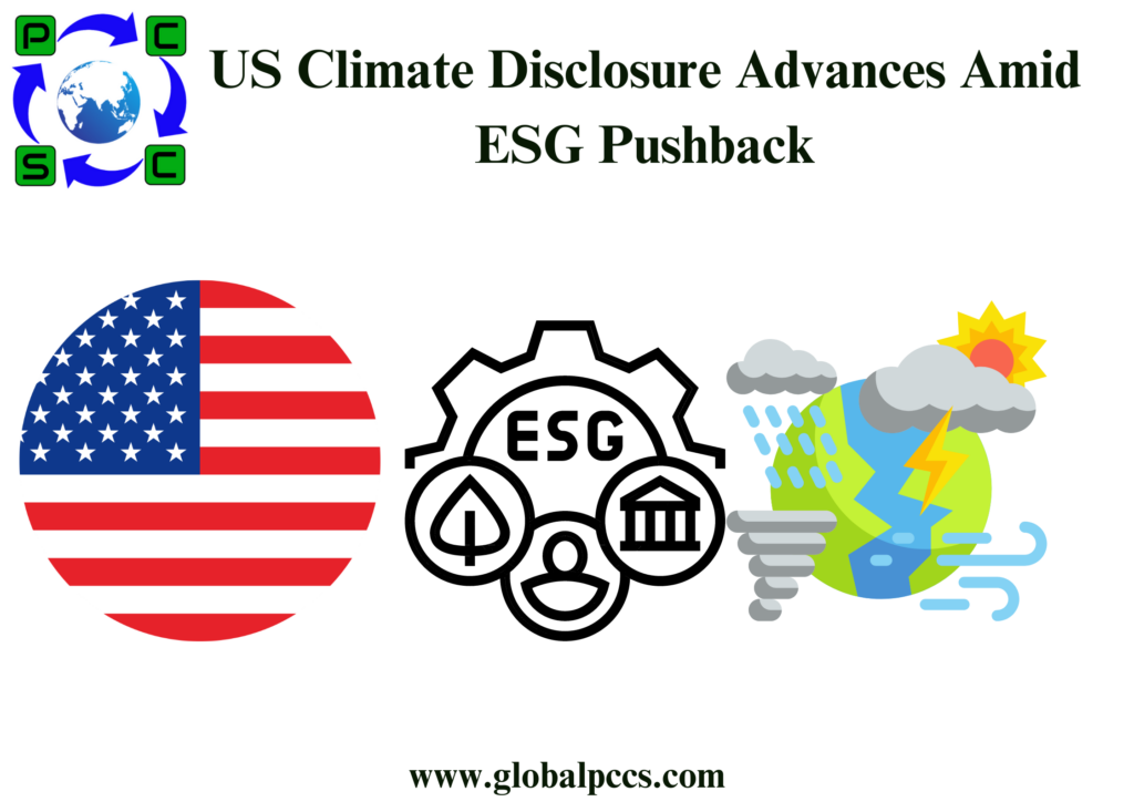 US Climate Disclosure Advances Amid ESG Pushback