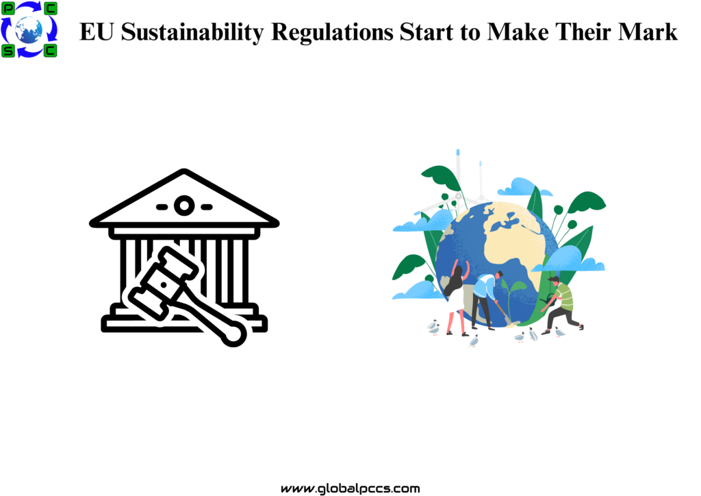 EU Sustainability Regulations Start to Make Their Mark