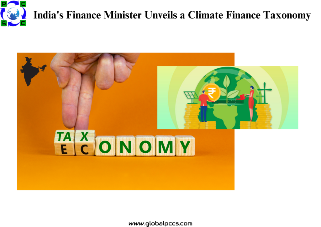 India’s Finance Minister Unveils a Climate Finance Taxonomy