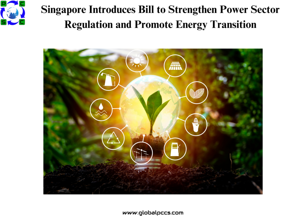 Singapore Introduces Bill to Strengthen Power Sector Regulation and Promote Energy Transition