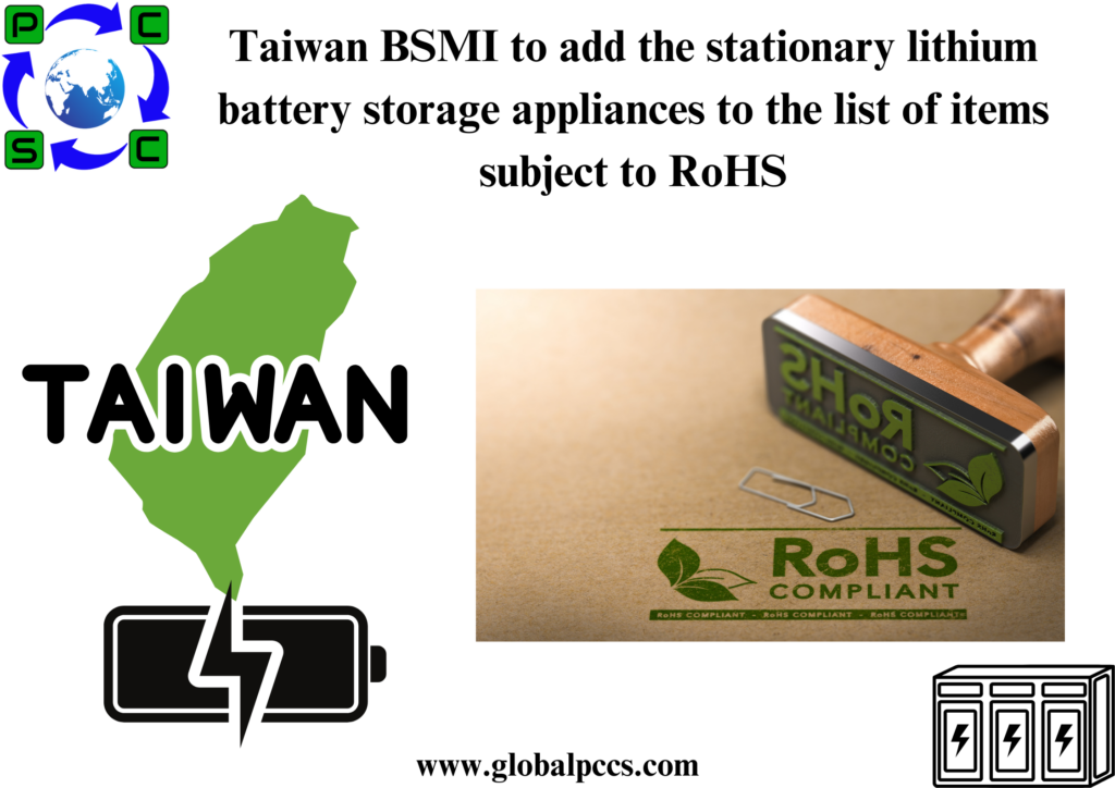 Taiwan BSMI to add the stationary lithium battery storage appliances to the list of items subject to RoHS