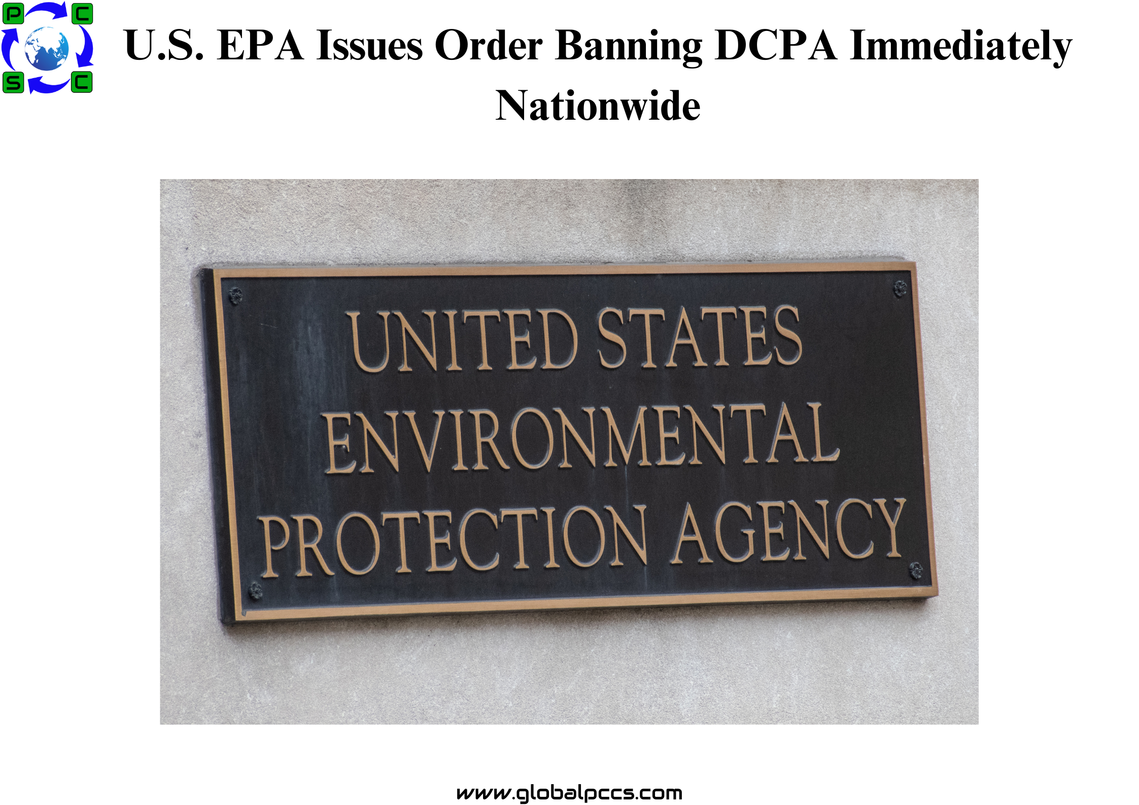 U.S. EPA Issues Order Banning DCPA Immediately Nationwide