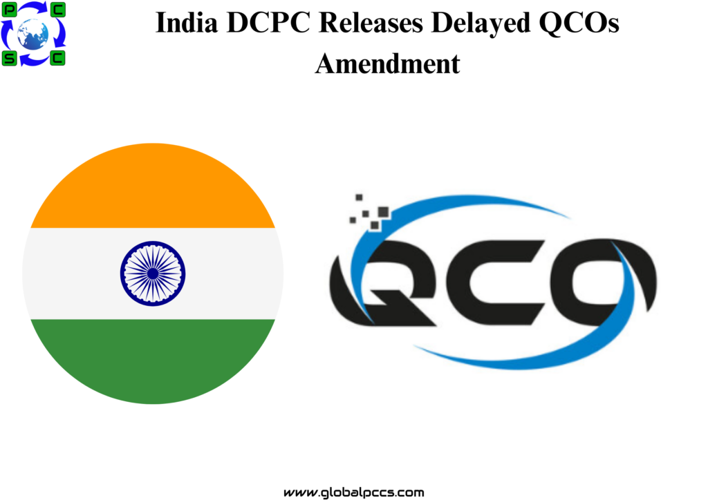 India DCPC Releases Delayed QCOs Amendment