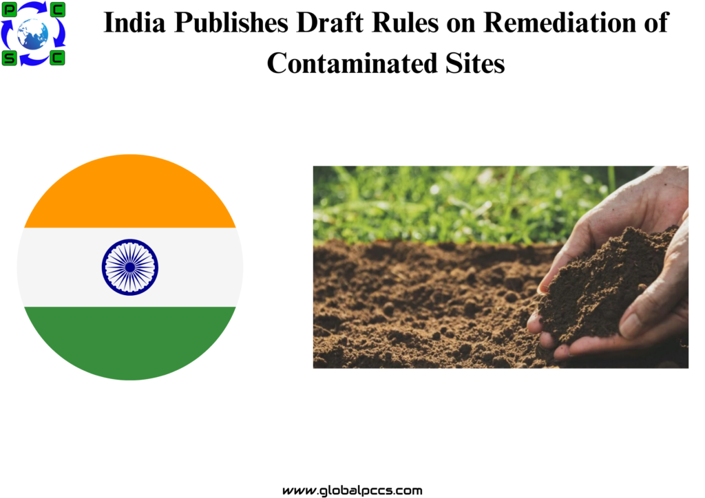 India Publishes Draft Rules on Remediation of Contaminated Sites