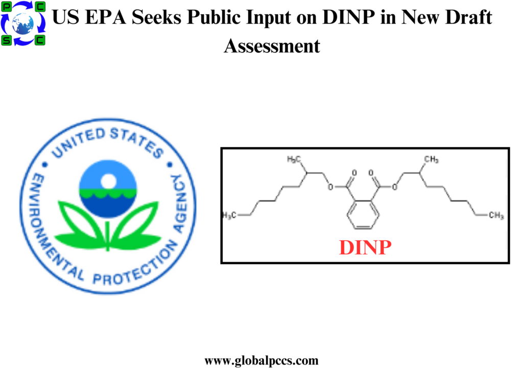 US EPA Seeks Public Input on DINP in New Draft Assessment