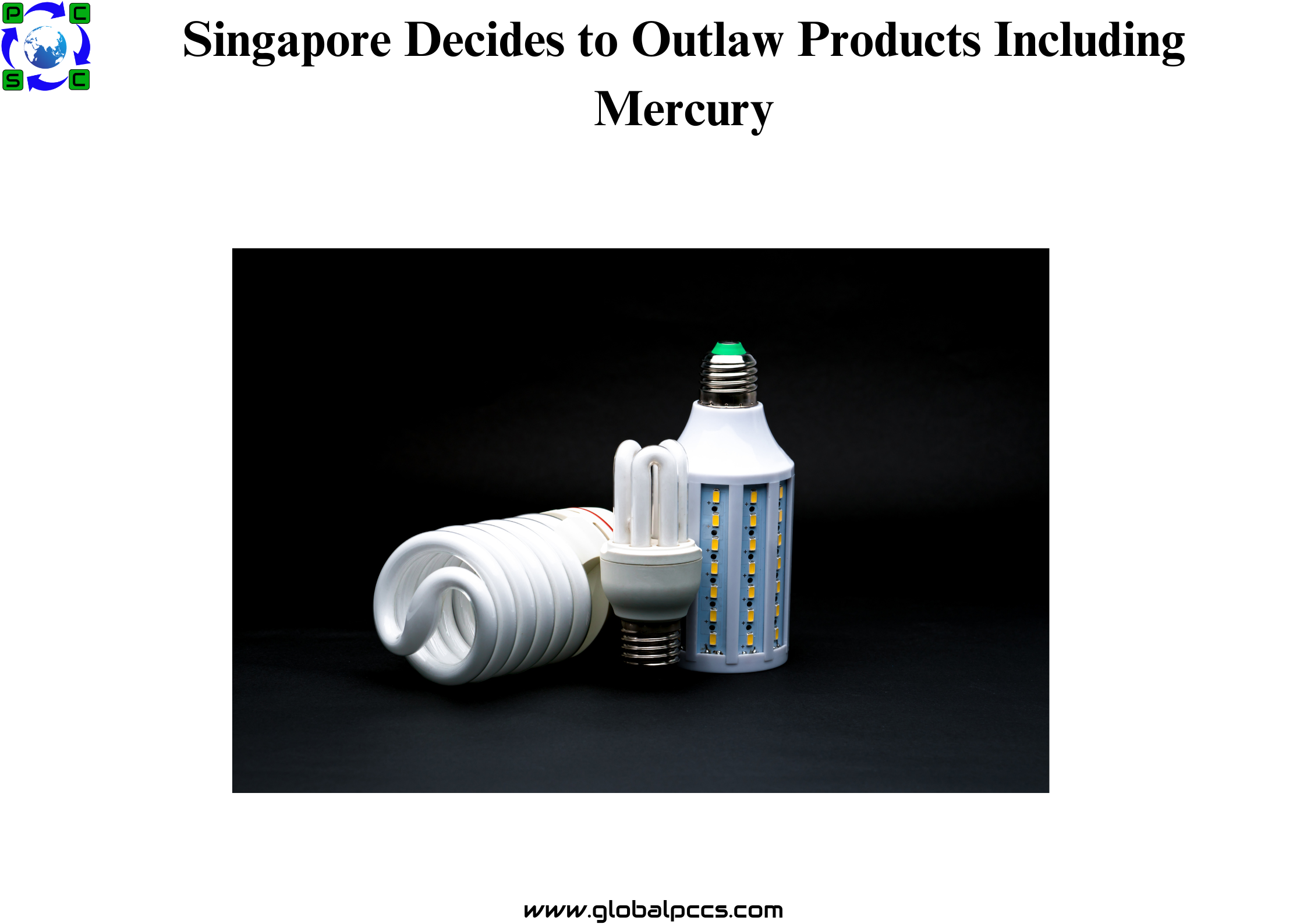 Singapore Decides to Outlaw Products Including Mercury