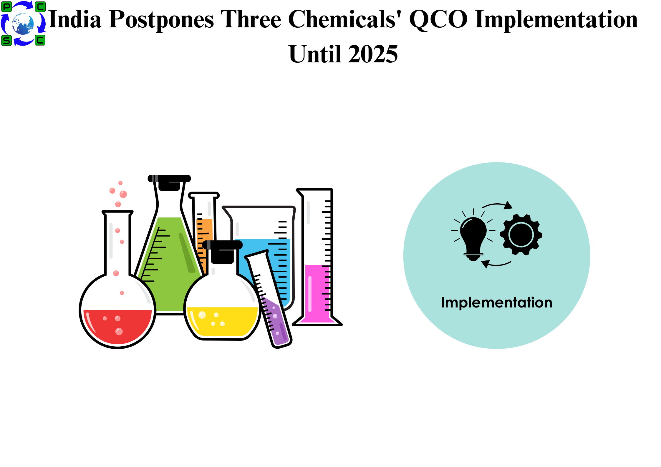 India Postpones Three Chemicals’ QCO Implementation Until 2025