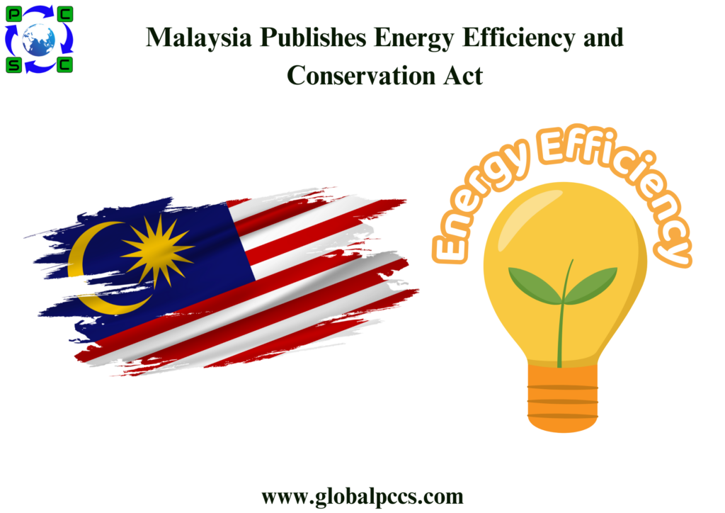 Malaysia Publishes Energy Efficiency and Conservation Act