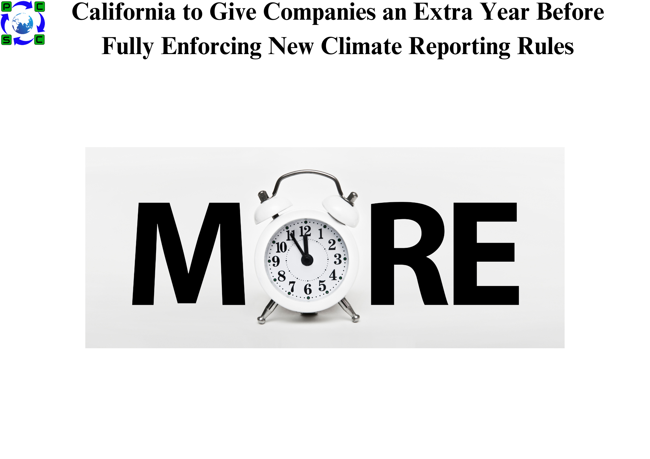 California to Give Companies an Extra Year Before Fully Enforcing New Climate Reporting Rules