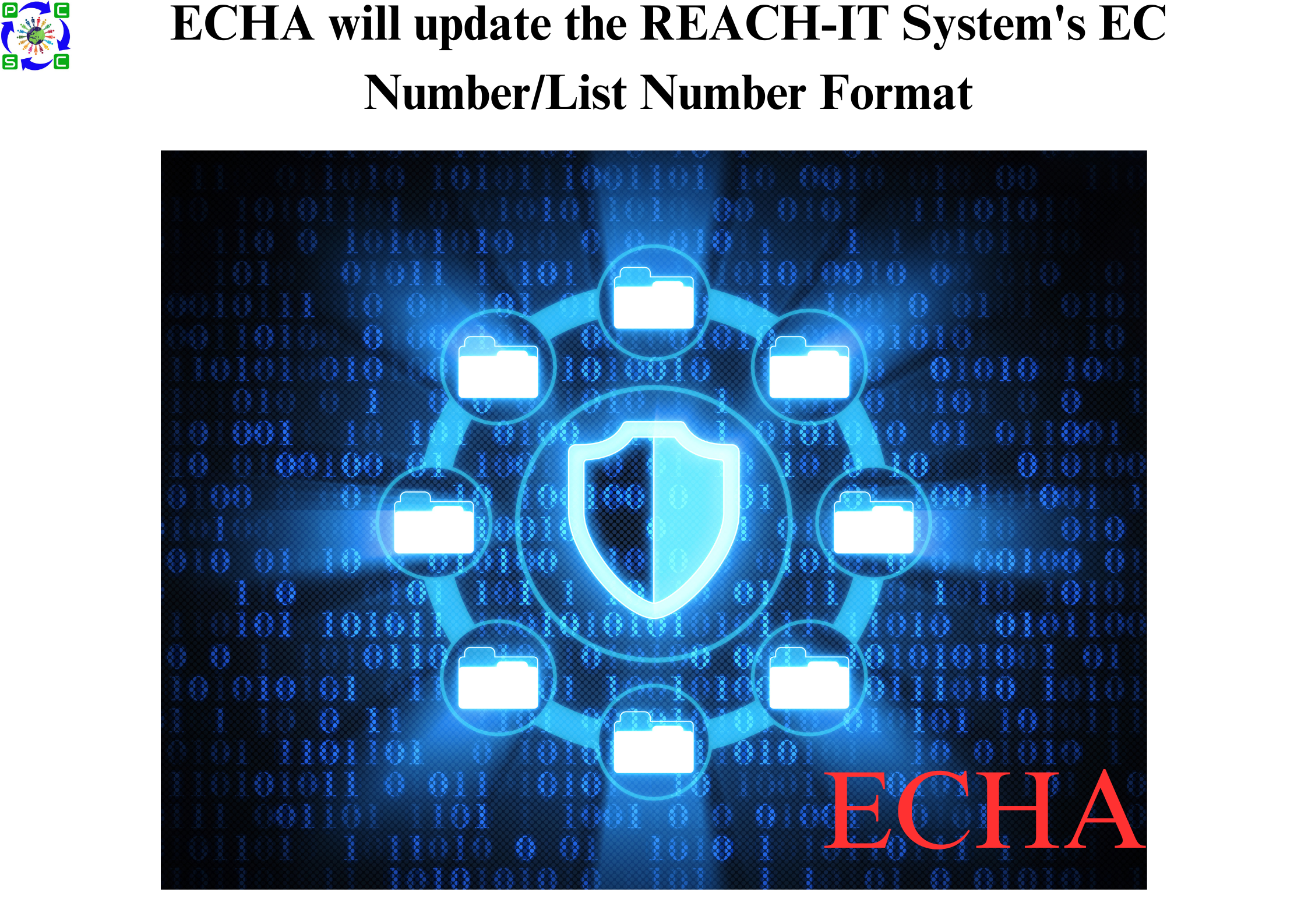 ECHA will update the REACH-IT System’s EC Number/List Number Format