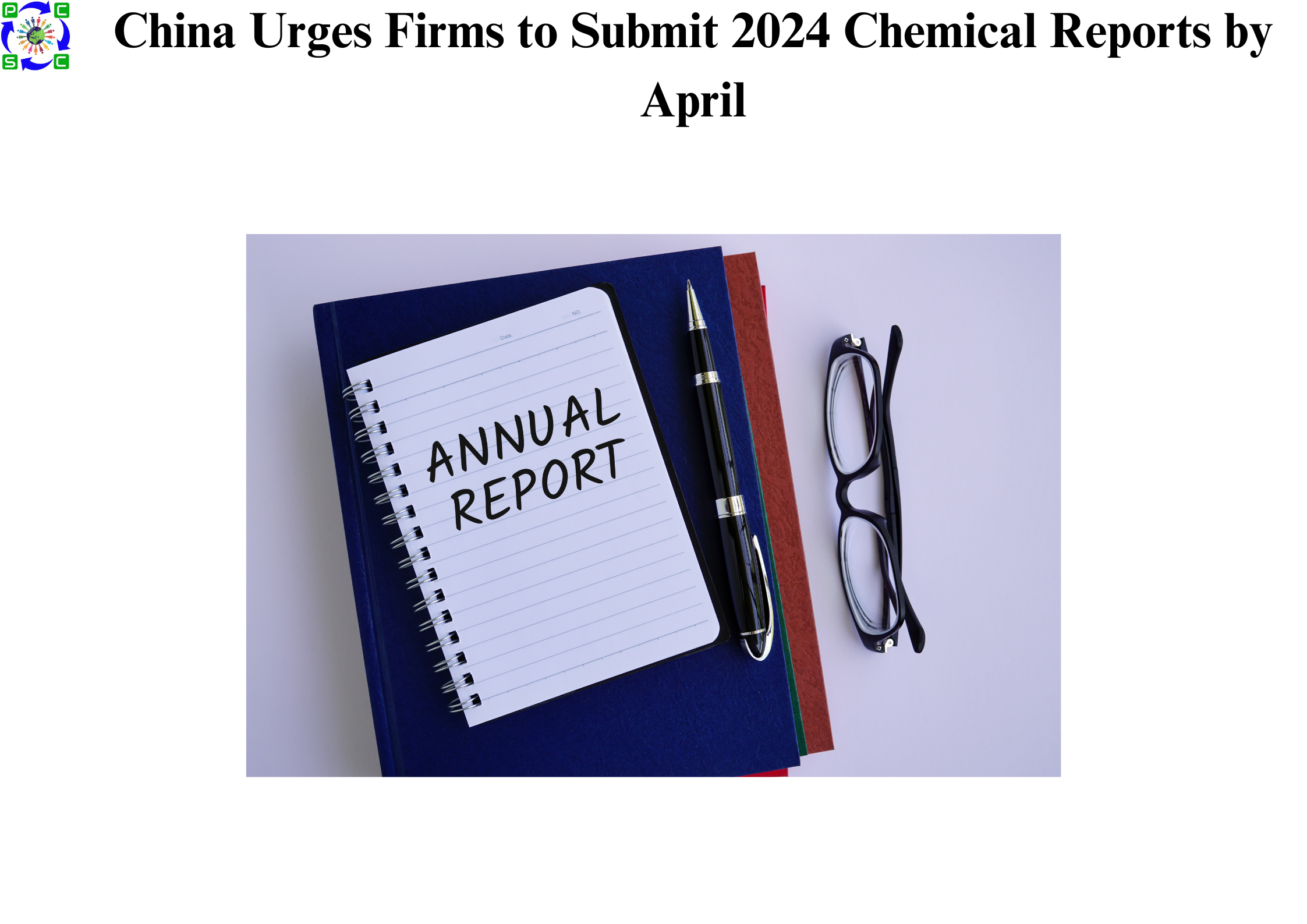 China Urges Firms to Submit 2024 Chemical Reports by April
