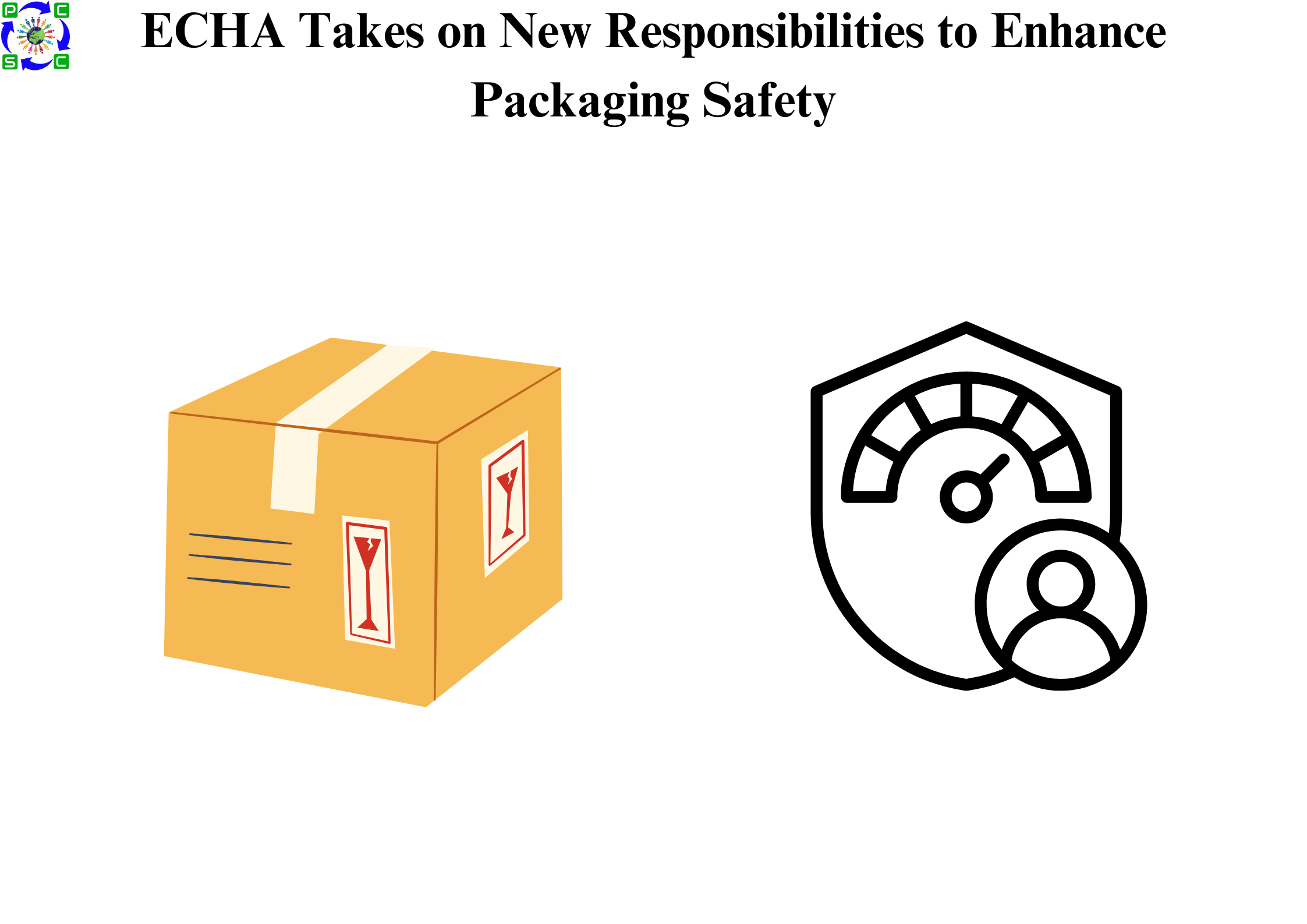 ECHA Takes on New Responsibilities to Enhance Packaging Safety