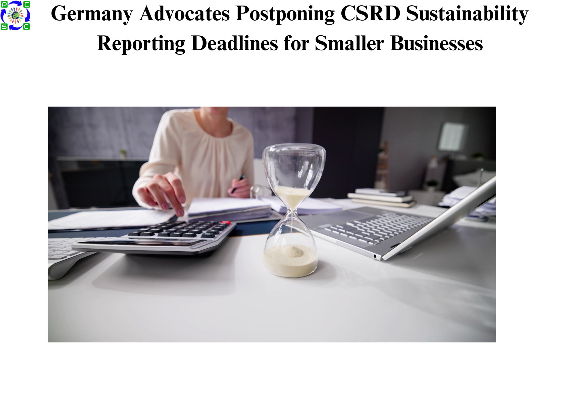 Germany Advocates Postponing CSRD Sustainability Reporting Deadlines for Smaller Businesses