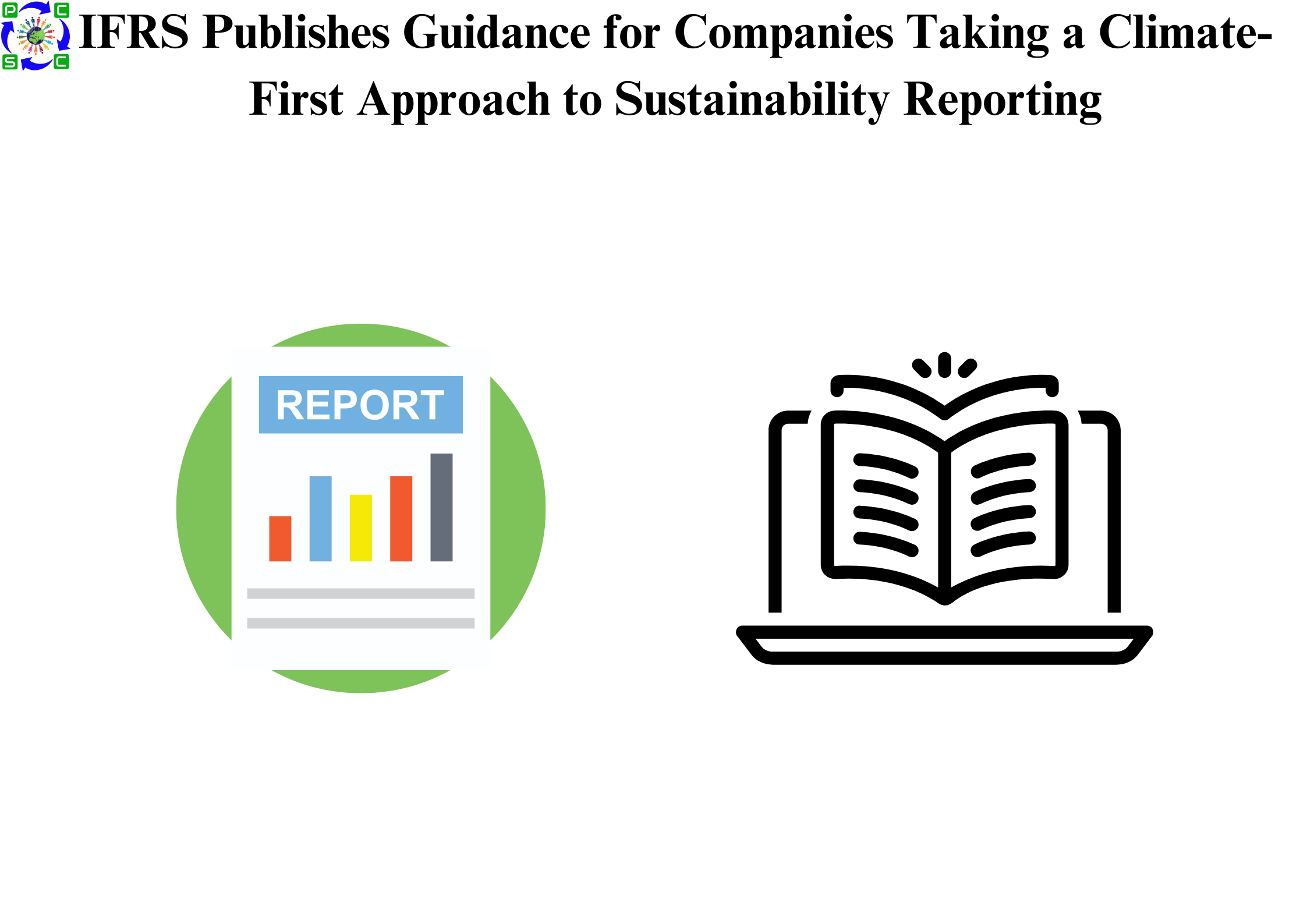 IFRS Publishes Guidance for Companies Taking a Climate-First Approach to Sustainability Reporting