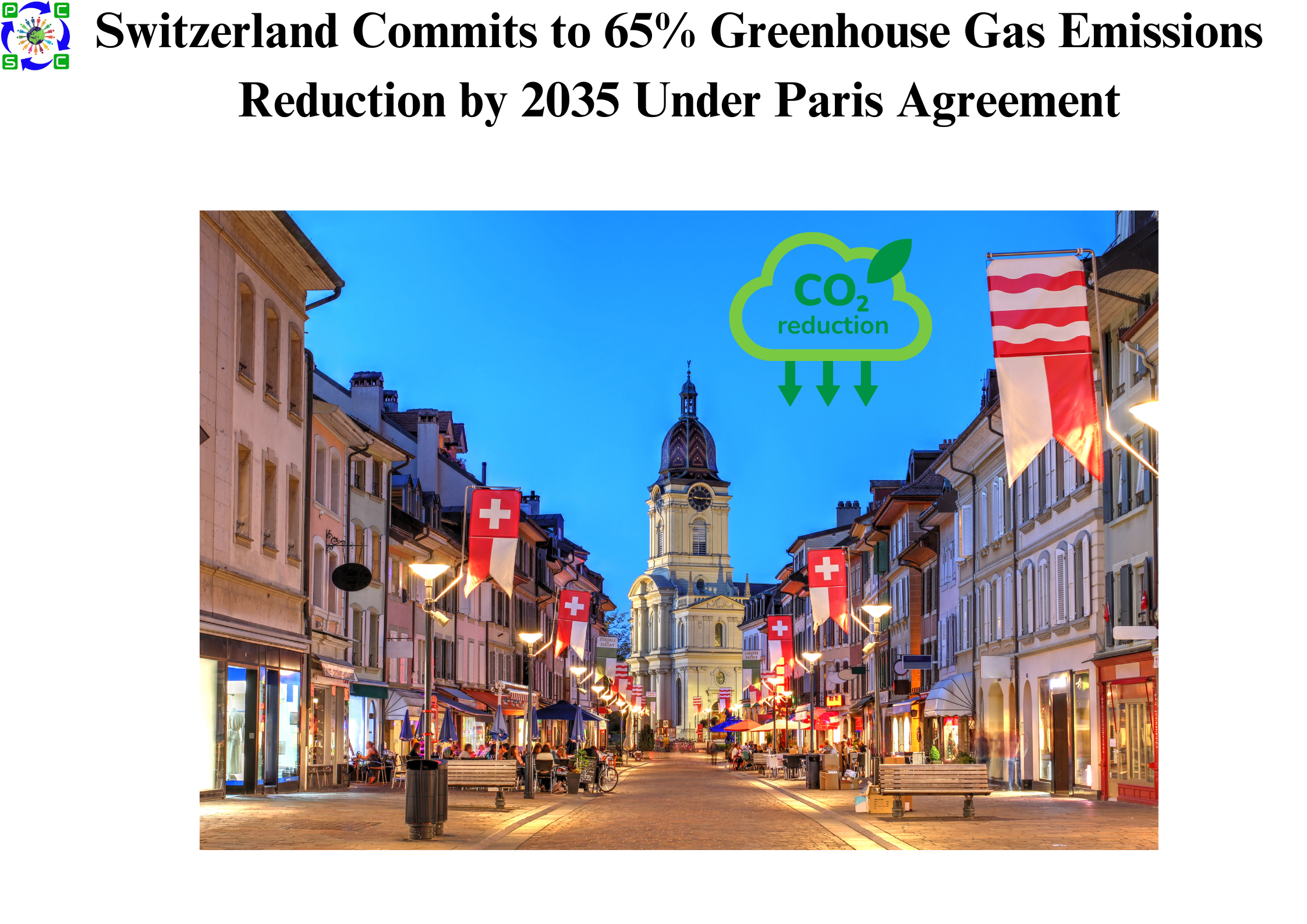 Switzerland Commits to 65% Greenhouse Gas Emissions Reduction by 2035 Under Paris Agreement