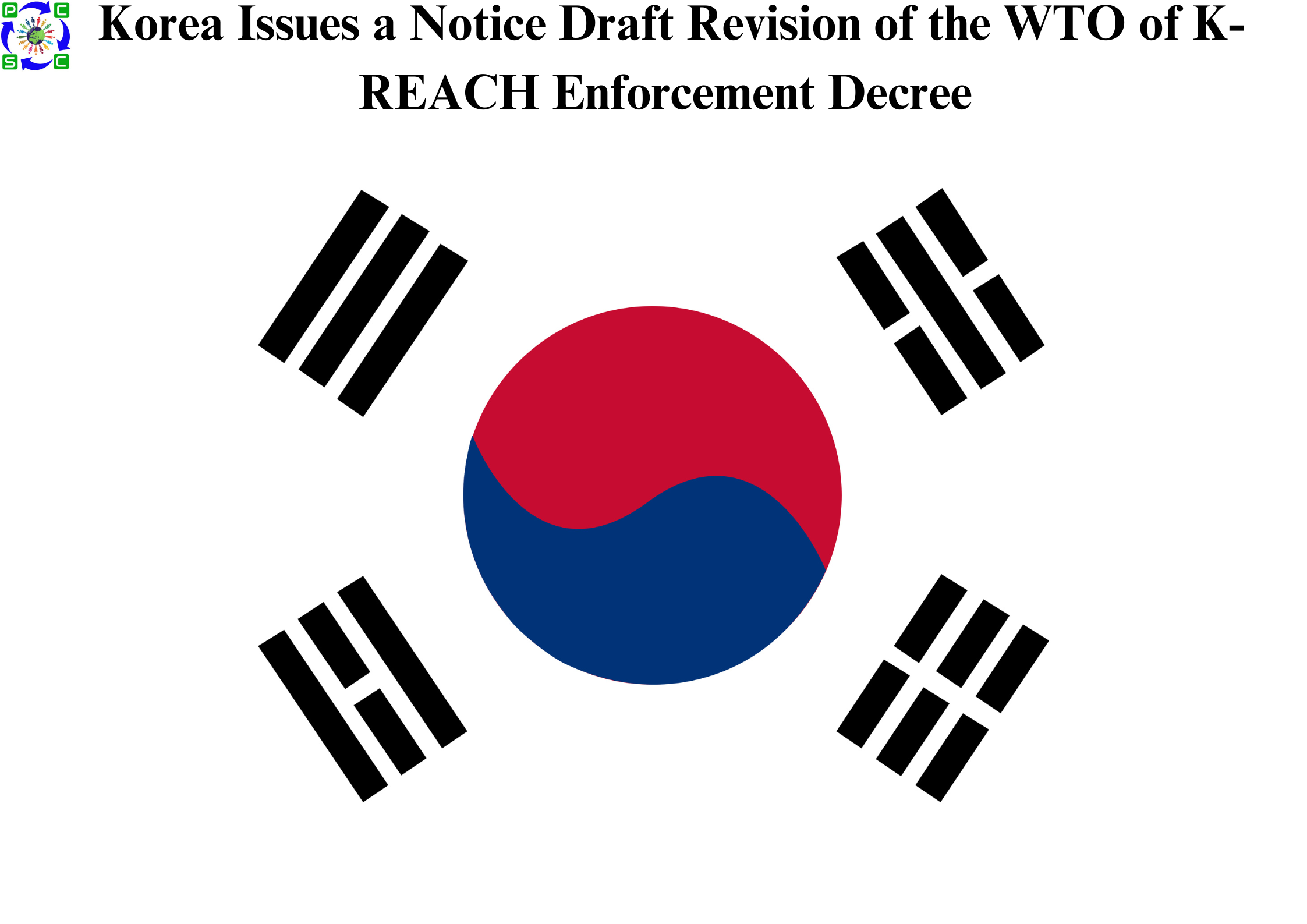 Korea Issues a Notice Draft Revision of the WTO of K-REACH Enforcement Decree