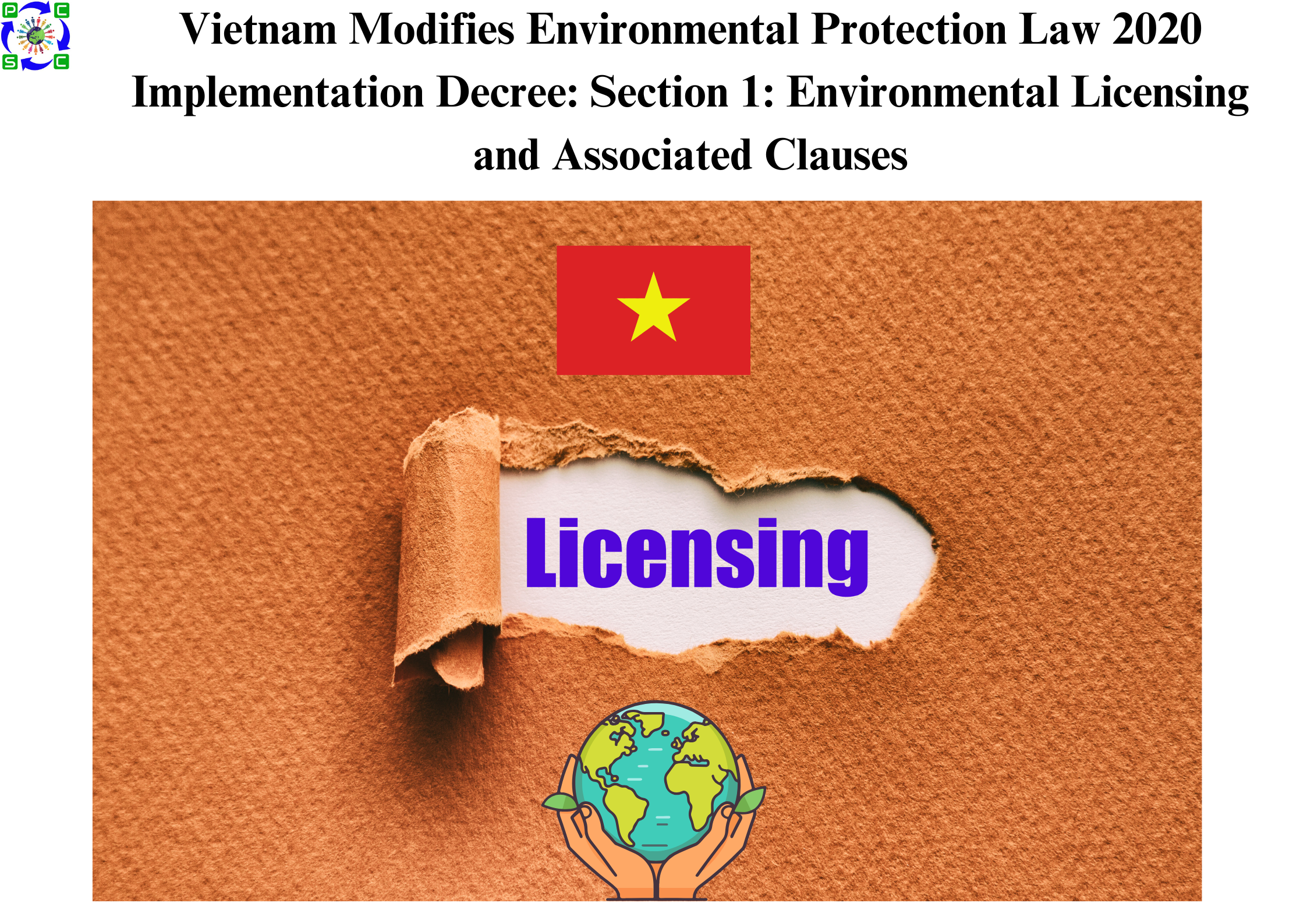 Vietnam Modifies Environmental Protection Law 2020 Implementation Decree: Section 1: Environmental Licensing and Associated Clauses