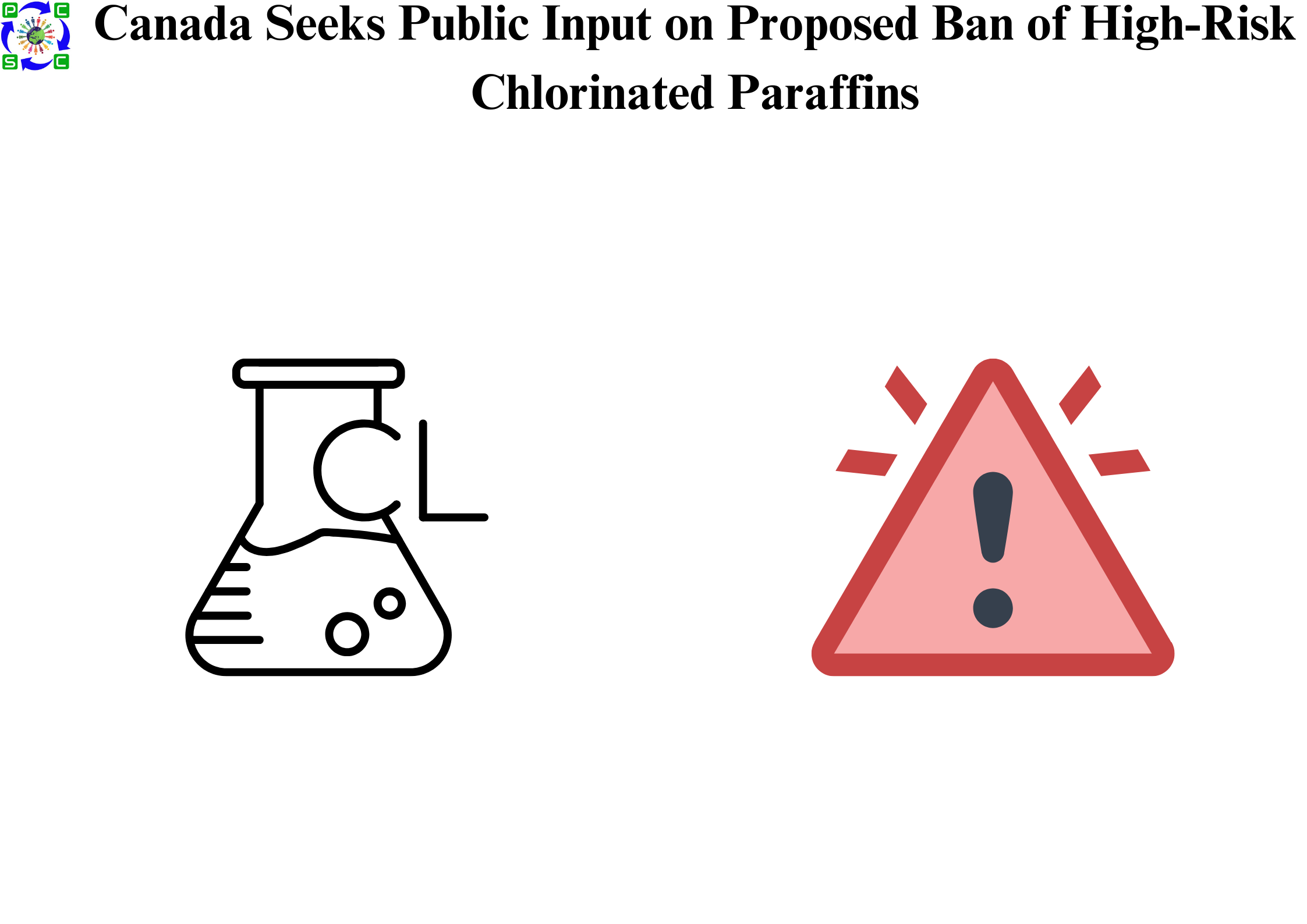 Canada Seeks Public Input on Proposed Ban of High-Risk Chlorinated Paraffins