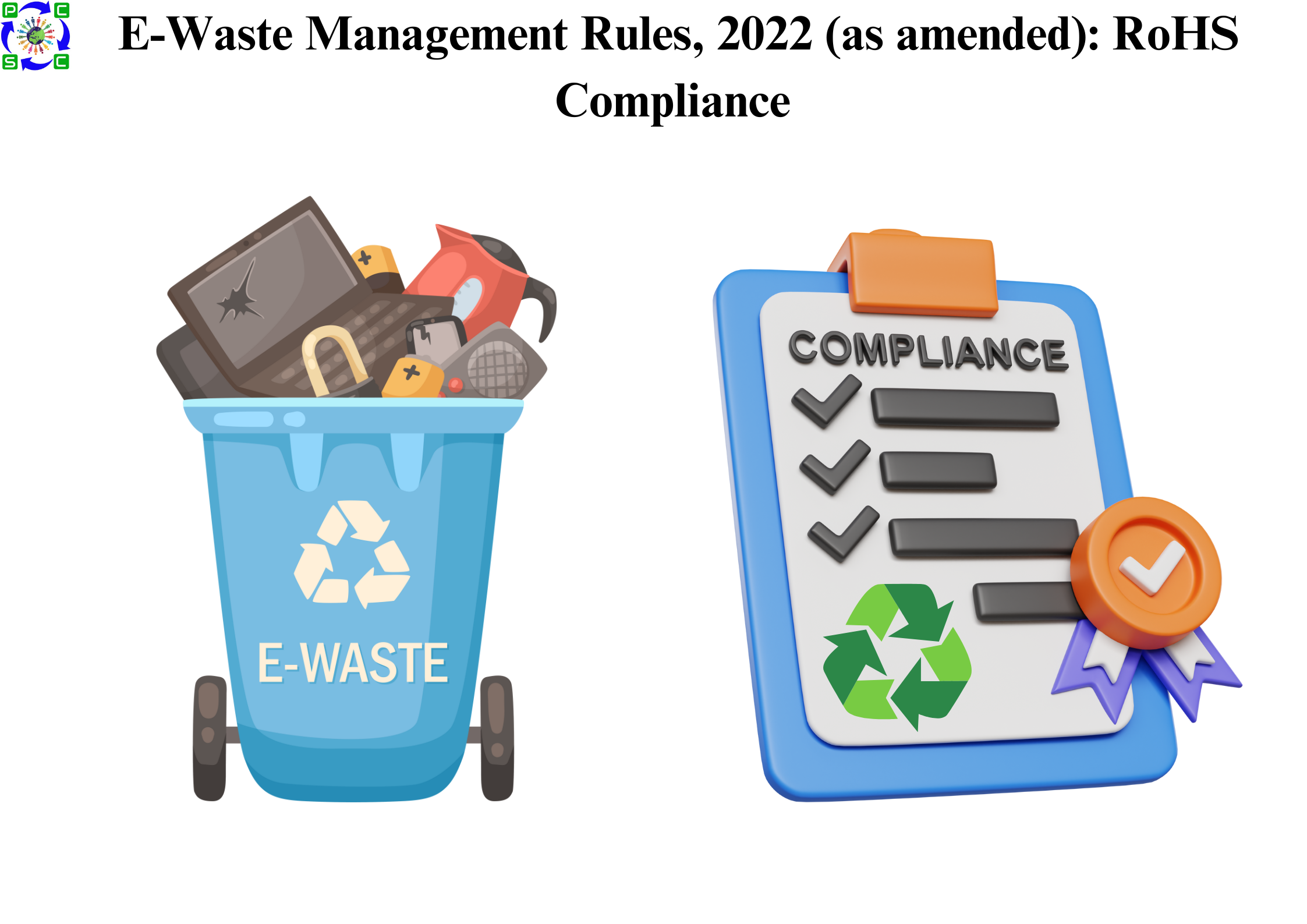 E-Waste Management Rules, 2022 (as amended): RoHS Compliance
