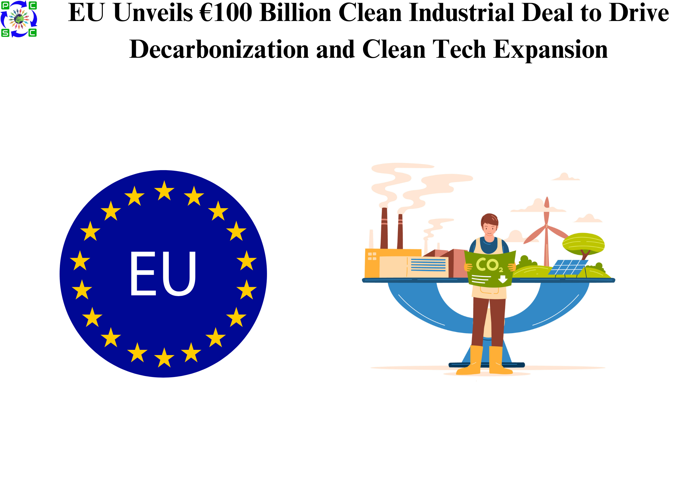 EU Unveils €100 Billion Clean Industrial Deal to Drive Decarbonization and Clean Tech Expansion