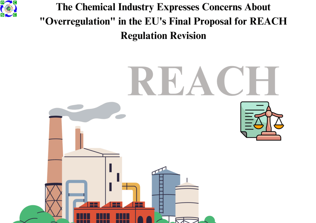 The Chemical Industry Expresses Concerns About “Overregulation” in the EU’s Final Proposal for REACH Regulation Revision