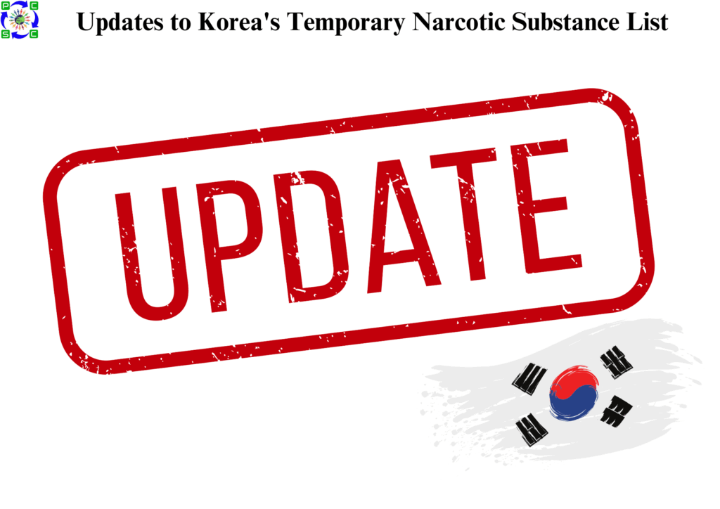 Updates to Korea’s Temporary Narcotic Substance List