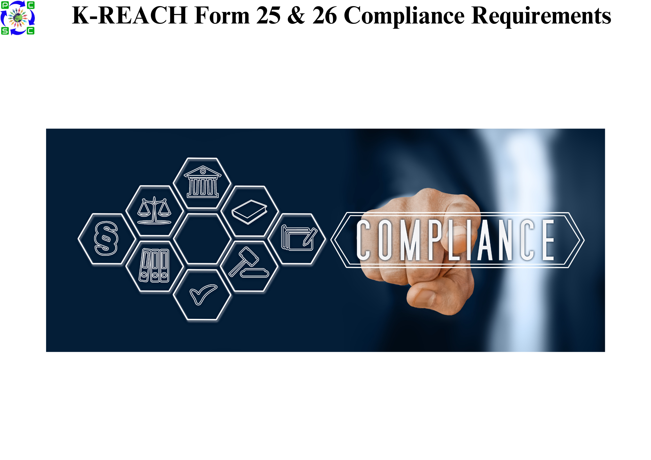 K-REACH Form 25 & 26 Compliance Requirements