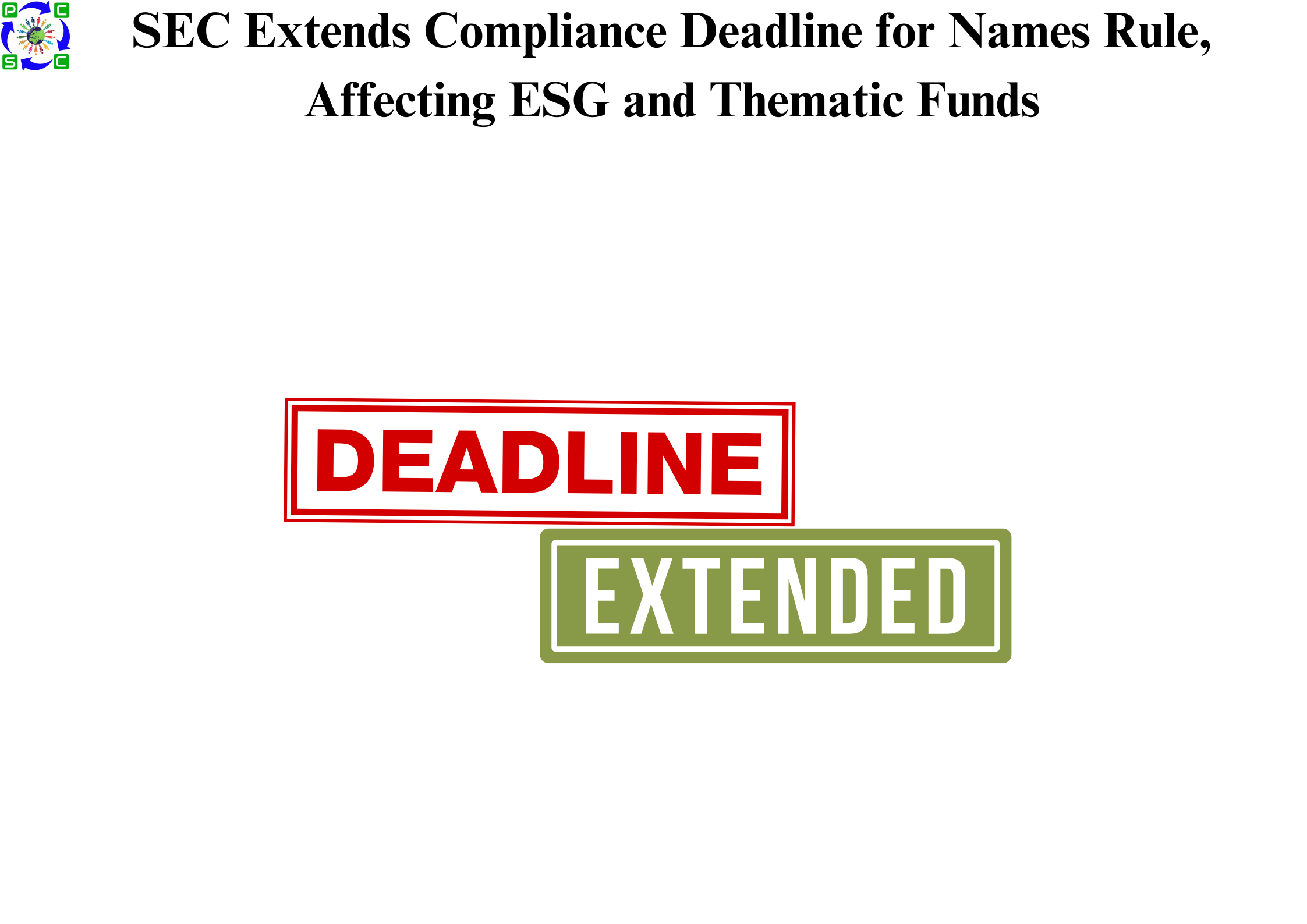 SEC Extends Compliance Deadline for Names Rule, Affecting ESG and Thematic Funds