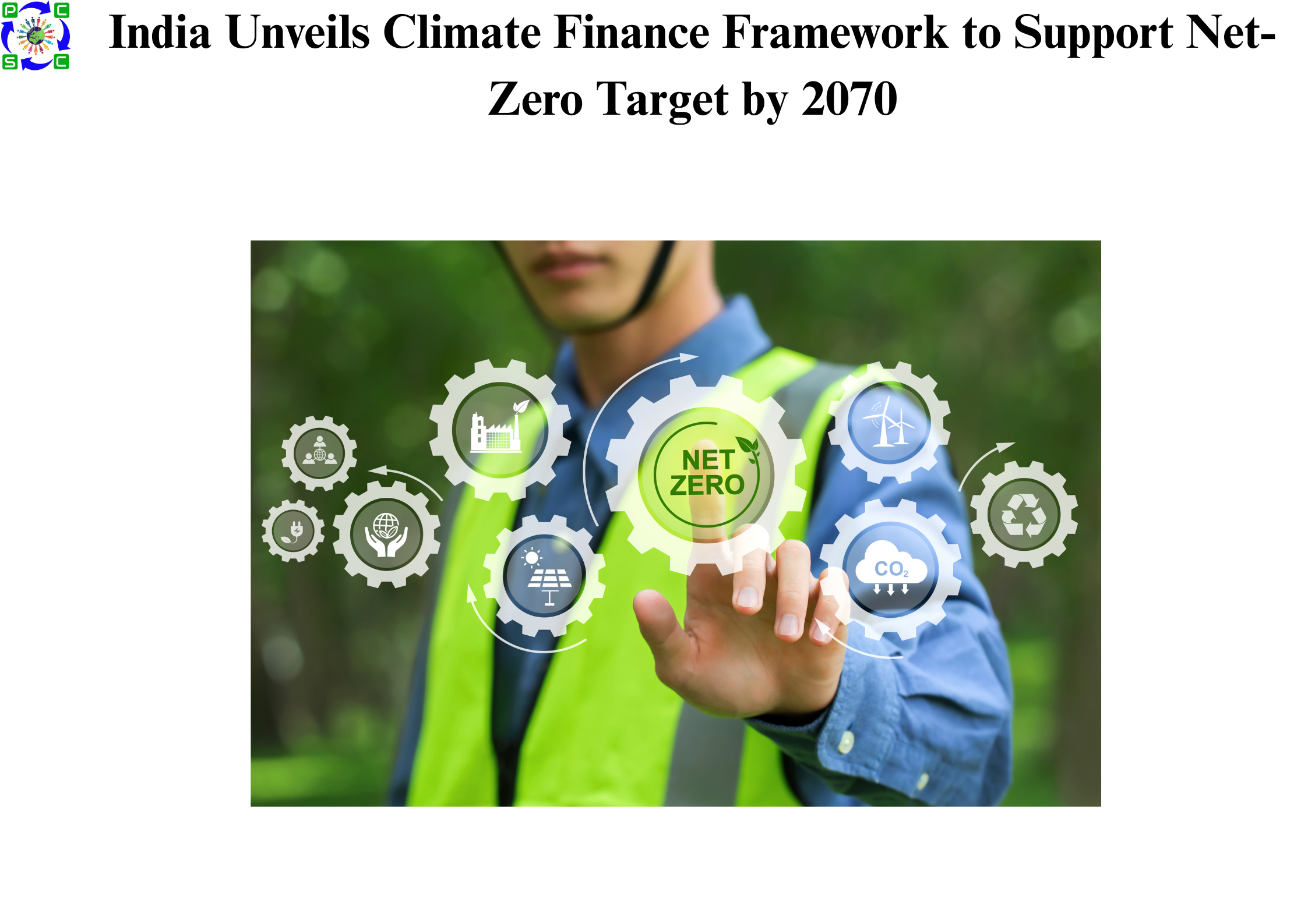 India Unveils Climate Finance Framework to Support Net-Zero Target by 2070