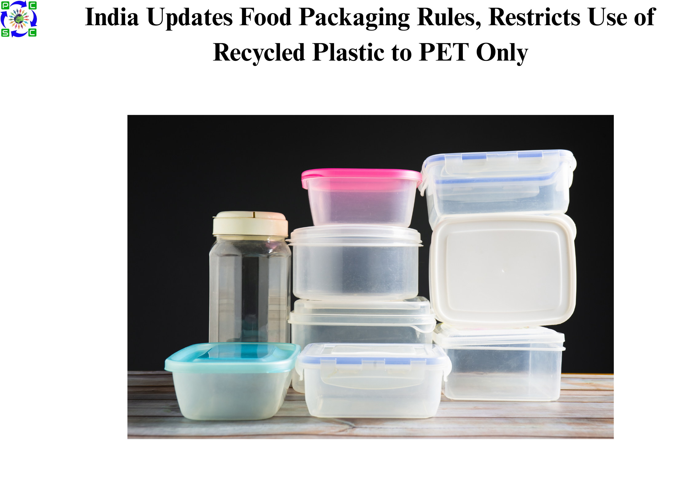 India Updates Food Packaging Rules, Restricts Use of Recycled Plastic to PET Only