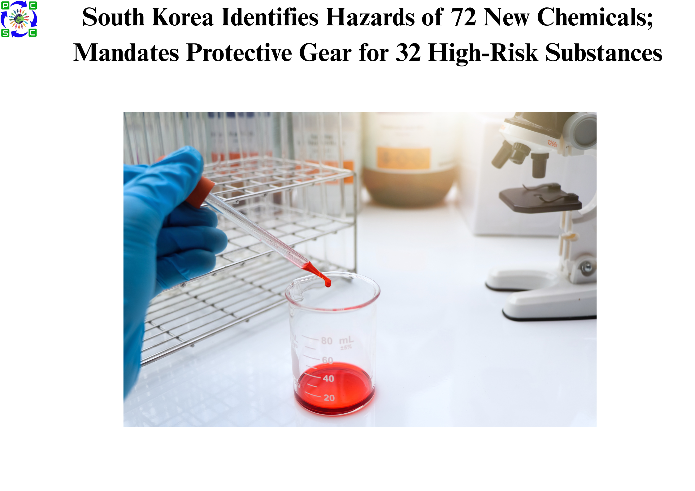 South Korea Identifies Hazards of 72 New Chemicals; Mandates Protective Gear for 32 High-Risk Substances