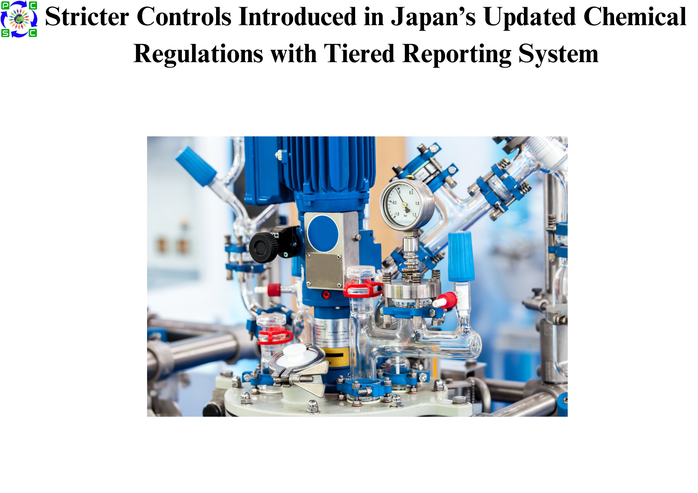 Stricter Controls Introduced in Japan’s Updated Chemical Regulations with Tiered Reporting System