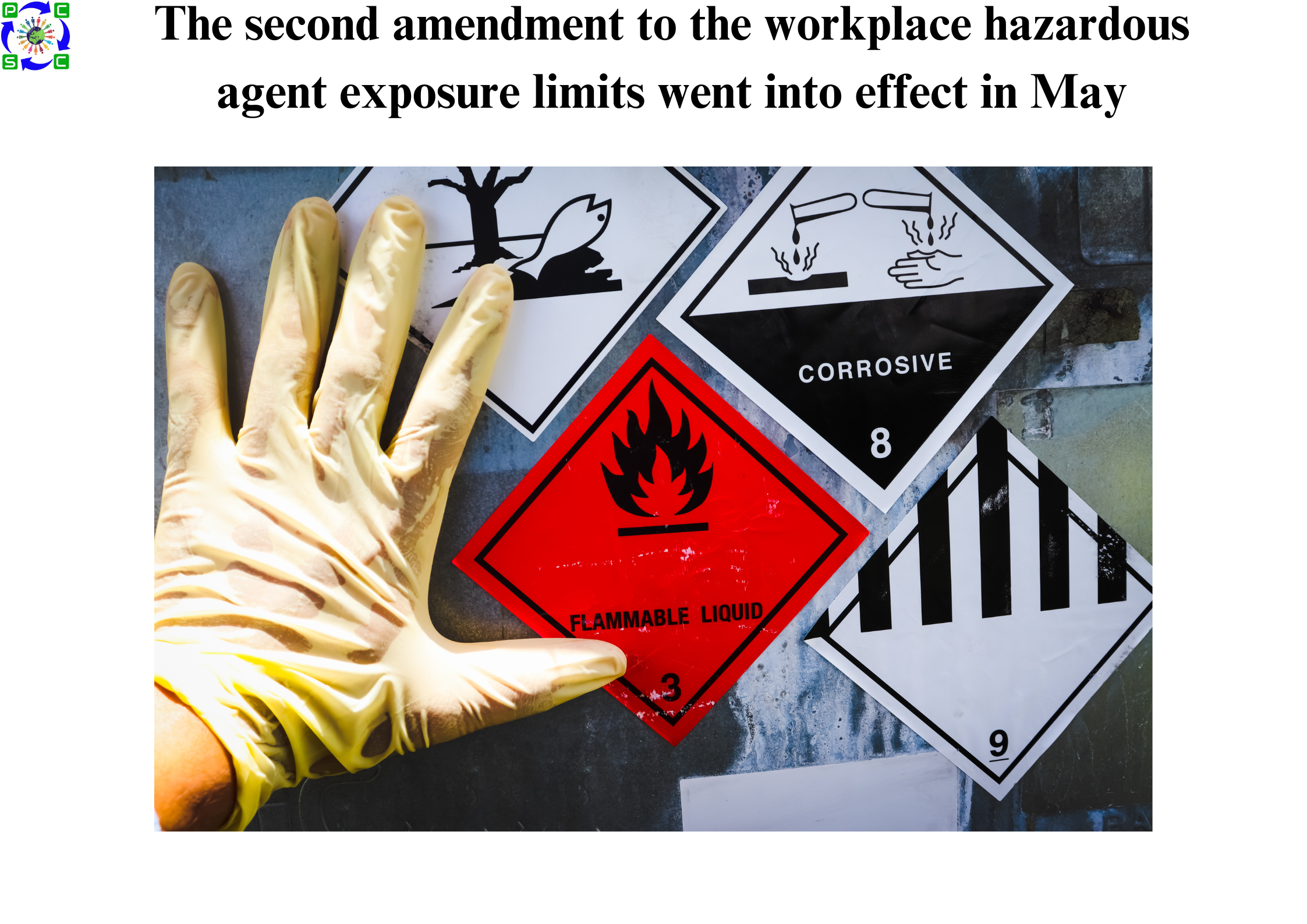 The second amendment to the workplace’s hazardous agent exposure limits will go into effect in May