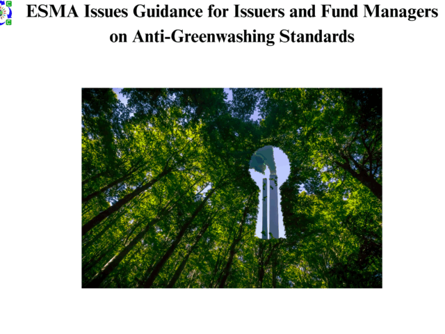 ESMA Issues Guidance for Issuers and Fund Managers on Anti-Greenwashing Standard