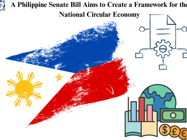 A Philippine Senate Bill Aims to Create a Framework for the National Circular Economy