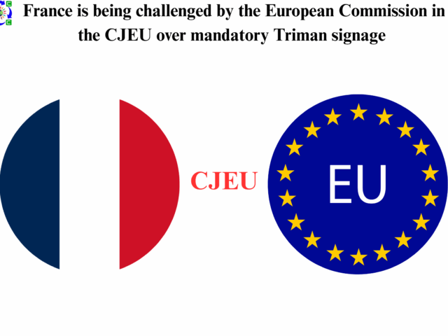 France is being challenged by the European Commission in the CJEU over mandatory Triman signage