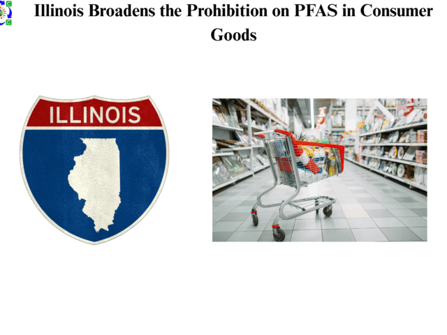 Illinois Broadens the Prohibition on PFAS in Consumer Goods