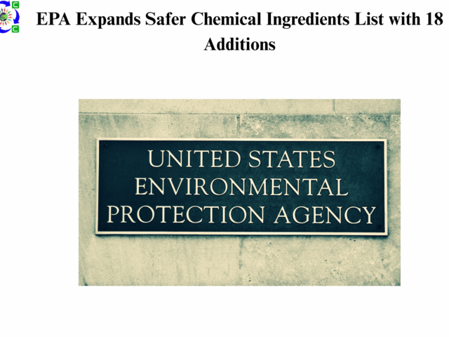 EPA Expands Safer Chemical Ingredients List with 18 Additions
