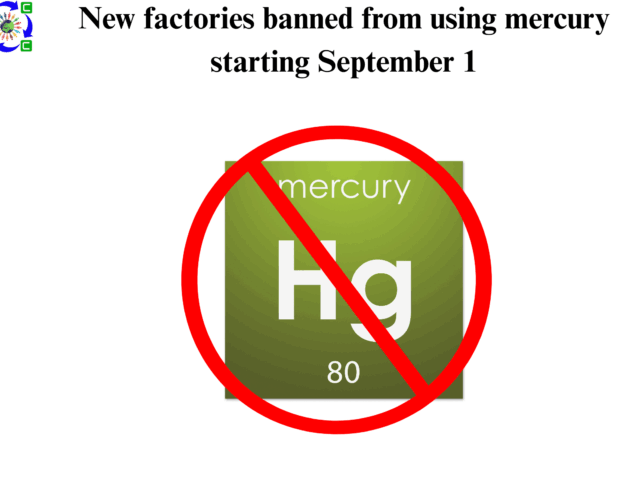 New factories banned from using mercury starting September 1