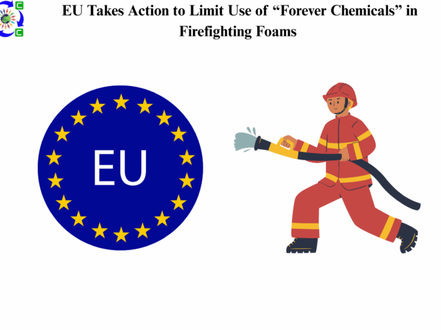 EU Takes Action to Limit Use of “Forever Chemicals” in Firefighting Foams